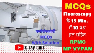 6 Fluoroscopy MCQs  Radiography Mega Test Series  1 [upl. by Aiek367]