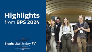 Highlights from Biophysical Society TV at the Biophysical Society 2024 Annual Meeting [upl. by Siblee]