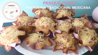 Panqué Chino Panadería Tradicional Mexicana  La Cocina de Norma [upl. by Faxen]