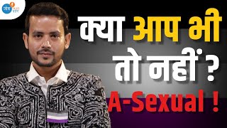 क्या आपको भी सिर्फ Romantic Attraction है  Rajs story as a Asexual  joshtalks Patang [upl. by Yelram894]