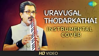 Uravugal Thodarkathai  Cover Version  Pied Piper On Pianica  ASajan Shenoy  Ilaiyaraaja Tunes [upl. by Joao487]