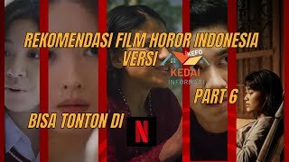 MASIH AJA PERCAYA PRIMBON DAN PAMALIREKOMENDASI FILM HOROR ID NETFLIX VERSI KEDAI INFORMASI PART 6 [upl. by Marguerita]