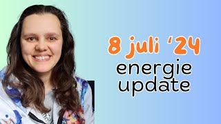 8 juli 2024  Dankbaar voor dienstbaarheid  Energie Update 5 [upl. by Ellimahs619]