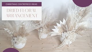 HOW TO CREATE A DRIED FLOWER ARRANGEMENTS  full step by step tutorial [upl. by Madox]