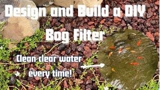 How to Design and Build a DIY Bog Filter for Crystal Clear Pond Water [upl. by Morissa]