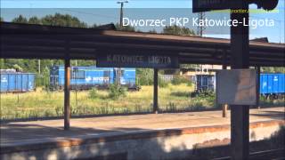 Dworzec PKP Katowice Ligota [upl. by Derward]