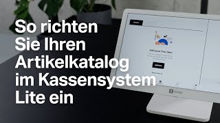 So richten Sie den Artikelkatalog im SumUp Kassensystem Lite ein [upl. by Eus]