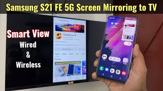 Samsung S21 FE 5G Screen Mirroring on TV  Wired amp Wireless  How to Do in Hindi [upl. by Nnylrebma]