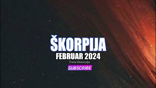 ŠKORPIJA  MJESEČNI HOROSKOP ZA FEBRUAR 2024 GODINE [upl. by Ettener666]