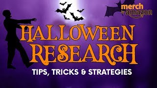 Merch by Amazon Halloween Research 👻 Finding Hot Niches in Saturated Markets [upl. by Riehl]