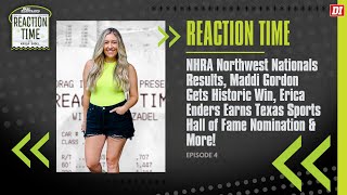 Reaction Time  Episode 4  NHRA Northwest Nationals Results JFR Update amp More [upl. by Vasiliki]