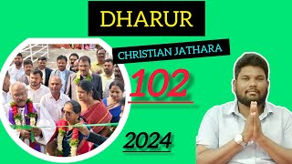 102nd DHARUR CHRISTIAN JATHARA2024 in bilalapur Ramesh you tobu chanal Part 2 [upl. by Drarreg870]