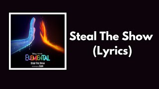 Lauv  Steal The Show From quotElementalquot Lyrics [upl. by Standley]