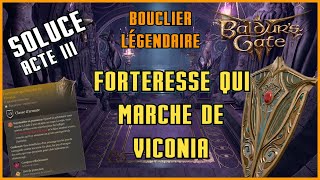 Bouclier Légendaire  Forteresse Qui Marche de Viconia  Baldurs Gate 3 [upl. by Akinuahs]