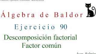 Factorización de una expresión algebraica factor común Baldor 9028 a 30 [upl. by Aennil]