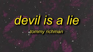 Tommy Richman  DEVIL IS A LIE Lyrics [upl. by Groveman]