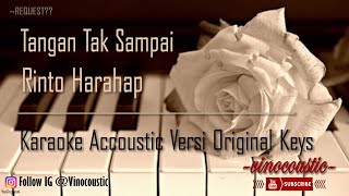 Rinto Harahap  Tangan Tak Sampai Karaoke Piano Versi Original Keys [upl. by Eudoca]