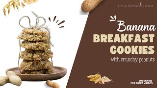 Banana and Peanut Breakfast Cookies [upl. by Dira]