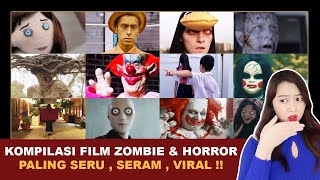 KOMPILASI FILM ZOMBIE amp HORROR PALING SERU SERAM VIRAL   Kumpulan Cerita Terseru Klara Tania [upl. by Stephie562]