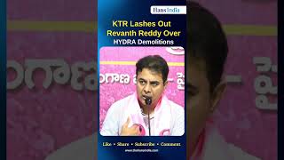 KTR Lashes Out Congress Govt amp Revanth Reddy Over HYDRA Demolitions  The Hans India [upl. by Anaicul967]