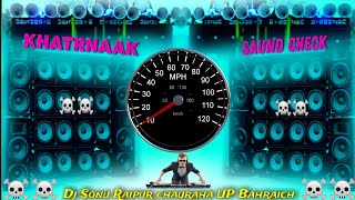 कान फाड़  Saund Check 12000 Volt Vibration Bass Speaker Check Song Dj Sonu Raipur chauraha [upl. by Briana]