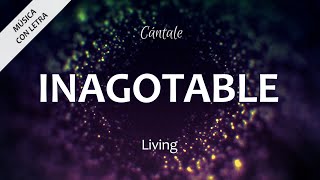 C0349 INAGOTABLE  Living Letra [upl. by Atihcnoc]