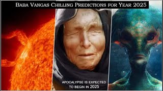 Baba Vangas Chilling Predictions for Year 2025 [upl. by Oza]