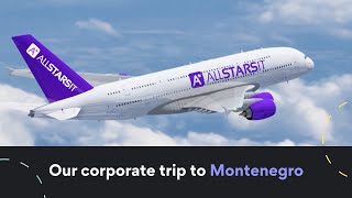 Summer Trip to Montenegro 2021  ALLSTARSIT Abroad [upl. by Trah]