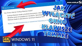 Jak wyłączyć okno zawierające komunikat o włączeniu klawiszy trwałych w systemie Windows 11 [upl. by Pat]