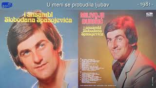 Milivoje Djurisic  U meni se probudila ljubav  Audio 1981 [upl. by Pooley]