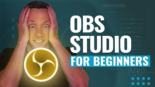 How to Use OBS Studio  Complete Tutorial for Beginners [upl. by Dwaine]