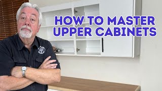 The Secret to Mastering Upper Cabinets Design Build and Install [upl. by Notned]