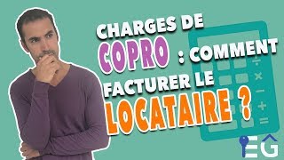 INVESTISSEMENT LOCATIF  Comment facturer les charges de copropriété au locataire [upl. by Shalne]