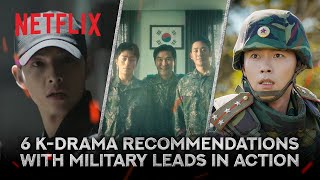 6 Kdramas to watch if you like military leads in action ENG SUB [upl. by Raimondo]