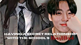 Having A Secret Relationship With The Schools Heartthrob  JUNGKOOK FF  ONESHOT [upl. by Ashely]