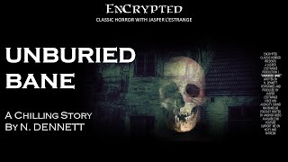 quotUnburied Banequot by N Dennett  Scary horror stories  Audiobook [upl. by Farrish]