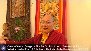 The Six Bardos  How to Prepare for Death 1 [upl. by Krissy]