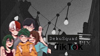 Mina exposed Dekusquad’s tiktoks  mixed deku [upl. by Ydnic]