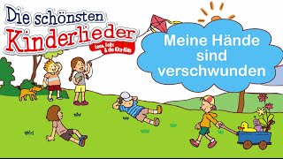 Meine Hände sind verschwunden  Kinderlied mit Text zum mitsingen [upl. by Bard679]