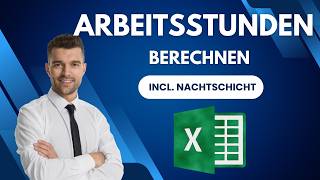 Excel Arbeitsstunden berechnen incl Pause und Nachtschicht [upl. by Oruam433]