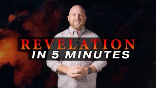 Revelation Explained in ONLY 5 Minutes [upl. by Daye69]