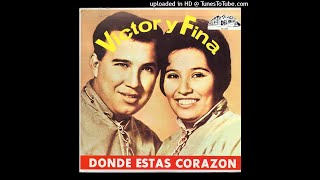 Victor Y Fina  Donda Estas Corazon Disco Completo [upl. by Reywas]