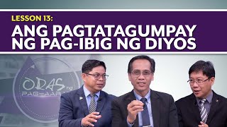 Oras ng Pagaaral  Ang Pagtatagumpay ng Pagibig ng Diyos  Lesson 13  2nd Qtr [upl. by Suiravaj316]