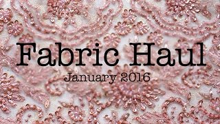 Fabric Haul January 2016 [upl. by Emiline]