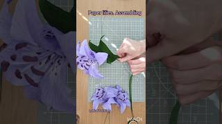 Assembling crepe paper lilies diy tutorial papercraft flower handmade craft artandcraft lily [upl. by Jorie]