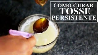 TOSSE INSISTENTE QUE NÃƒO PASSA SUPER RECEITA QUE SOME COM A TOSSE COMO PASSE DE MÃGICA [upl. by Sucirdor]