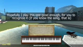 Garrys Mod  Playable Piano [upl. by Clementas595]