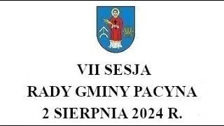 VII Sesja Rady Gminy Pacyna [upl. by Naraj]