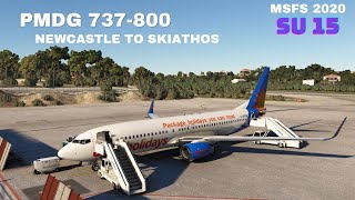 MSFS 2020  PMDG 737800 Jet2  Newcastle to Skiathos  Full Flight [upl. by Alsworth]