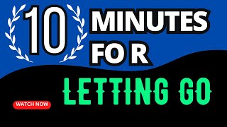 10 minutes for letting go GUIDE MEDITATION Daily insiders [upl. by Gillan750]